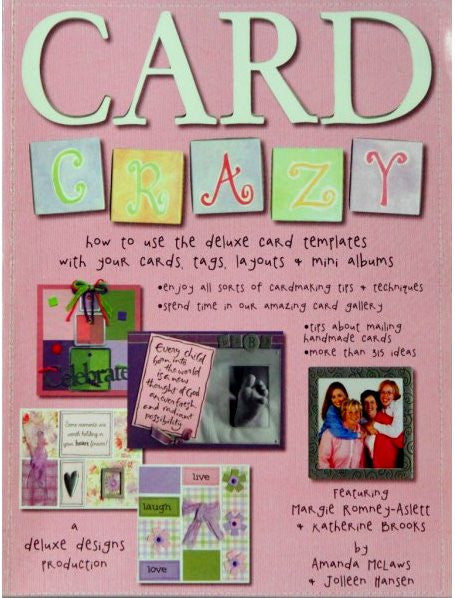 Deluxe Designs Card Crazy Book - SCRAPBOOKFARE