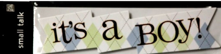 Me & My Big Ideas Small Talk It's A Boy Dimensional Title Sticker - SCRAPBOOKFARE