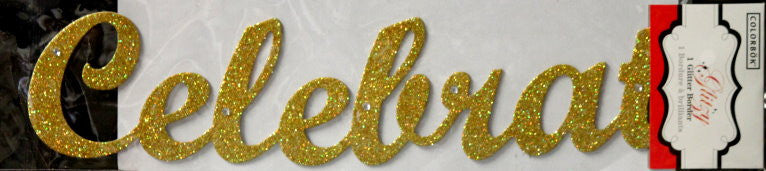 Colorbok Celebrate Glitzy Glitter Chipboard Border - SCRAPBOOKFARE