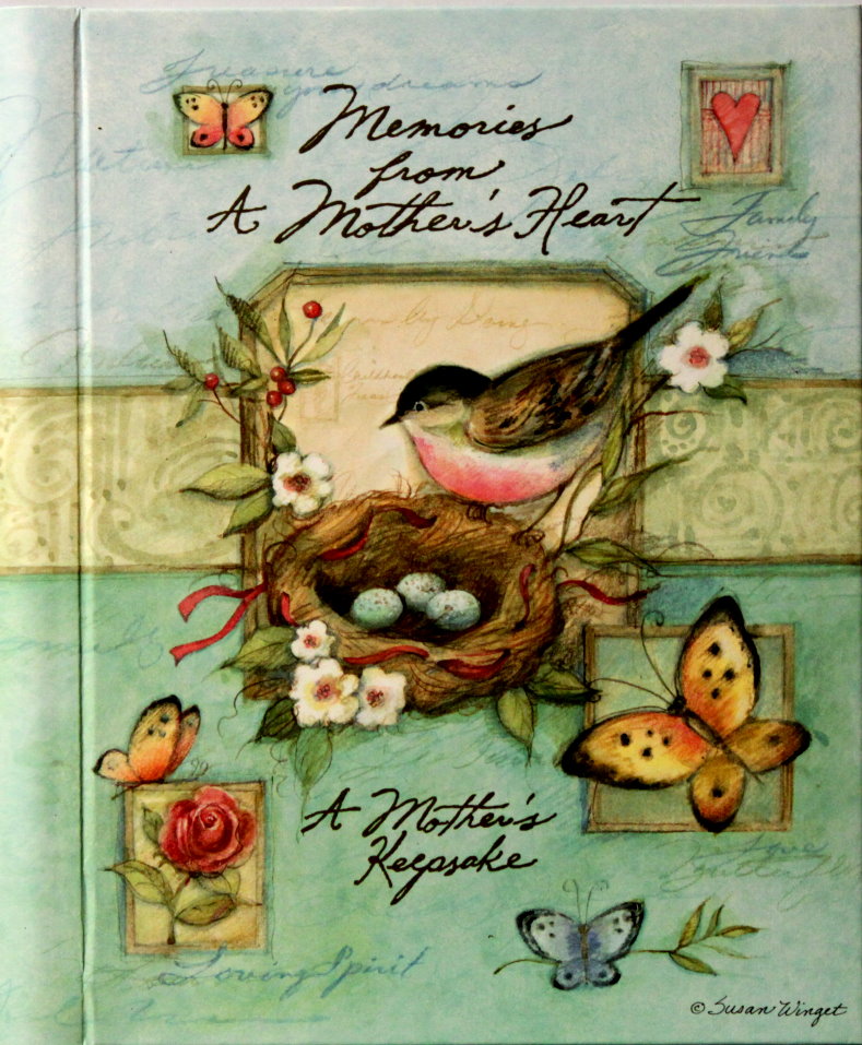 Susan Winget Memories From A Mother's Heart Keepsake Book