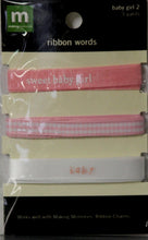 Making Memories Baby Girl 2 Ribbon Words Ribbon Embellishments - SCRAPBOOKFARE