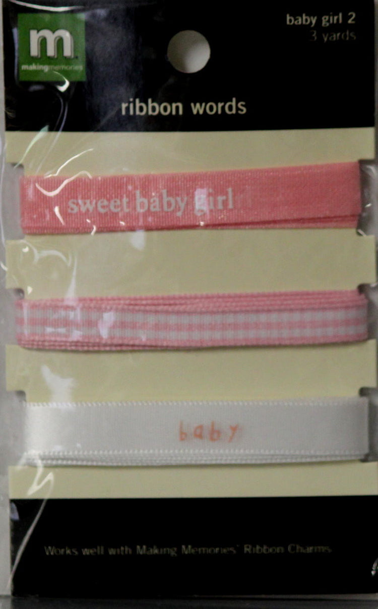 Making Memories Baby Girl 2 Ribbon Words Ribbon Embellishments - SCRAPBOOKFARE